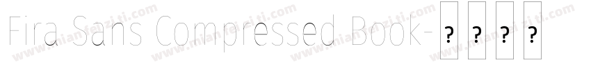 Fira Sans Compressed Book字体转换